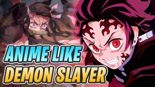 Top 10 Anime to Watch if You Like Demon Slayer