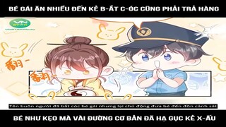 Review Truyện: Bé gái ăn nhiều đến mức đến kẻ b-ắt c-óc cũng phải trả hàng, bé như kẹo mà vài đường