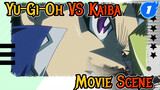 Yu-Gi-Oh VS Kaiba
Movie Scene_1