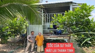 Mơ ước cuối đời được cái cốc để tu hành của sư thầy Thích Tuệ Tri đã trở thành sự thật