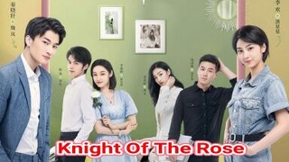 Knight Of The Rose (2022) Eps 13 Sub Indo