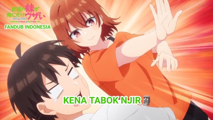 [FANDUB INDONESIA] Kena Tabok Njir🗿  - Tomodachi no Imouto