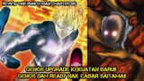 GENOS UPGRADE KEKUATAN BARU!! GENOS DAH READY NAK CABAR SAITAMA!! *CHAPTER 185