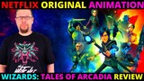 Wizards: Tales of Arcadia Netflix Limited Series Review