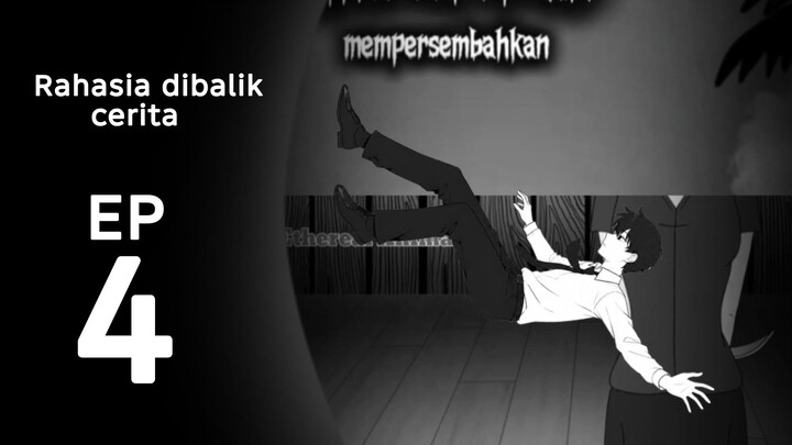 Rahasia Dibalik Cerita [EP 4] ~ Novara