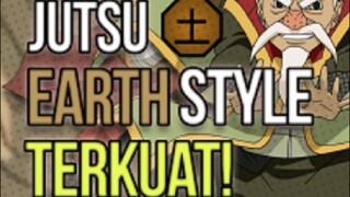 JUTSU TANAH TERKUAT DI NARUTO!