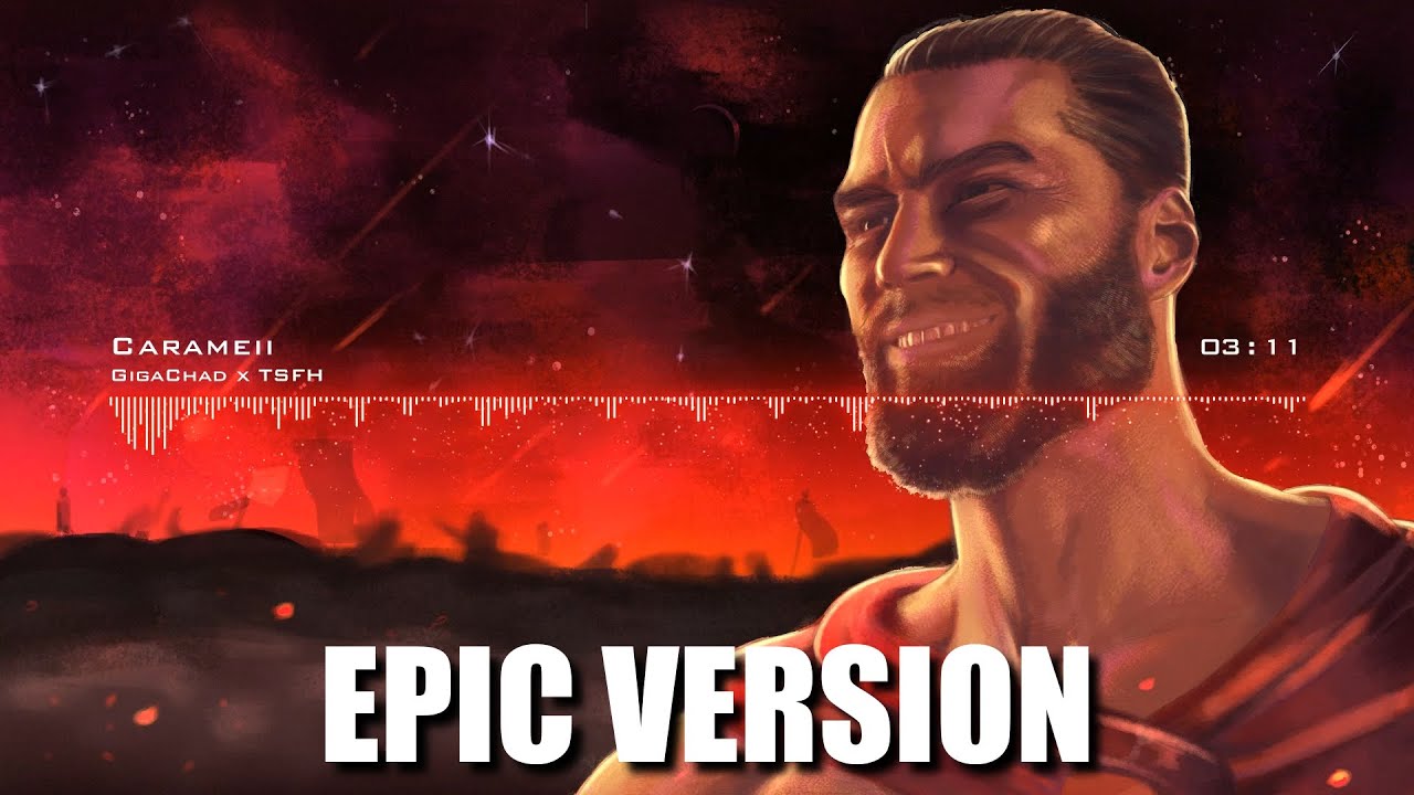 Giga Chad EPIC ORCHESTRA - EPIC EDITION - song and lyrics by