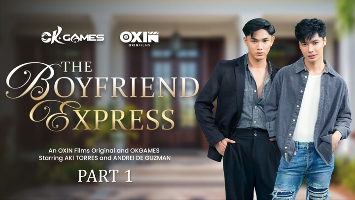 The Boyfriend Express | Part 1