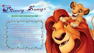 Best of Disney Songs Playlist 2023 - The Ultimate Disney Classic Songs - Disney Songs Collection