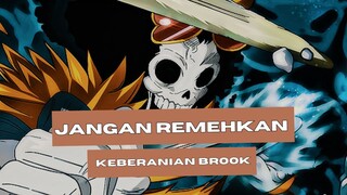 [EDIT AMV ONE PIECE] - JANGAN REMEHKAN KEBERANIAN BROOK