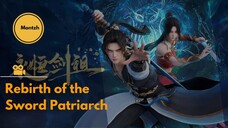 Rebirth of the Sword Patriarch || eps 5