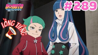 [LỒNG TIẾNG] Boruto - Tập 289: Tư cách
