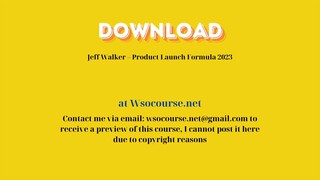 Jeff Walker – Product Launch Formula 2023 – Free Download Courses