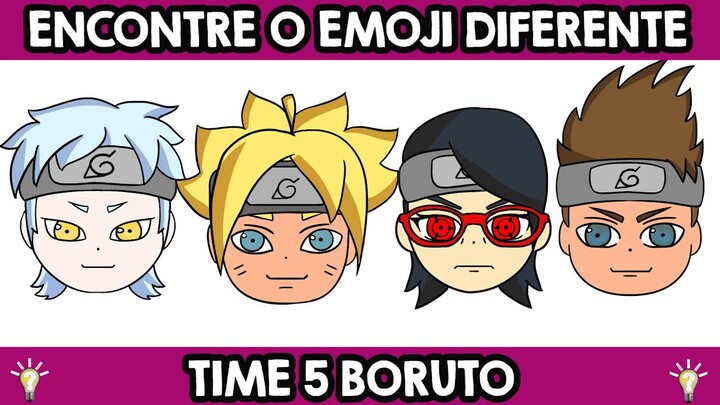 ENCONTRE O EMOJI DIFERENTE TIME 7 BORUTO - JOGO DOS EMOJIS BORUTO NARUTO - ENCONTRE O ERRO BORUTO