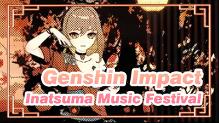 Genshin Impact|Missed Inatsuma Music Festival-Calc.