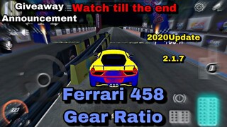 Ferrari 458 Gear Ratio | Giveaway Announcement | Car Parking Multiplayer