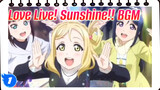 Tổng hợp BGM/ Love Live The Movie | Love Live! Sunshine!!_1