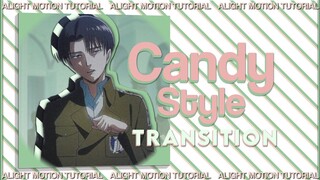 Advanced Transition || Alight motion tutorial -Candy Style