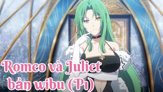 Tóm tắt anime: Romeo và Juliet nhưng tôi joke kiểu ACN (Phần 1) | LƯỜI xem Anime