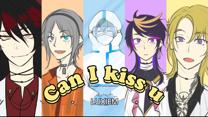 【ลายมือ Luxiem】เมื่อคุณเสนอที่จะจูบเขา