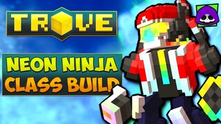 NEON NINJA REWORK CLASS GUIDE , TUTORIAL - Trove Neon Ninja Rework Build for 2022