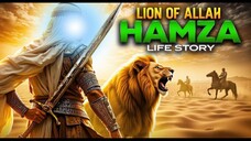 Prophet Muhammad (ﷺ)` Uncle Hamza Life Story Lion of Allah الترجمة العربية