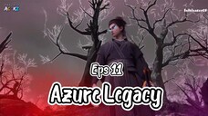 Azure Legacy - Eps 11 Sub Indo