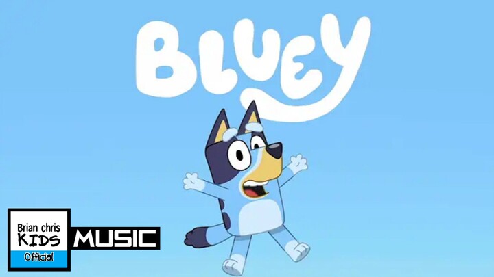 Bluey Theme Song