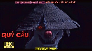 Quỷ Cẩu khi tạo nghiệp nó sẽ xuất hiện và rình mò gia đình bạn | Review Phim | Boss Phim