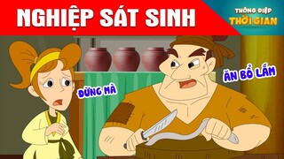 NGHIỆP SÁT SINH - Thông Điệp Thời Gian - Phim Hoạt Hình - Truyện Cổ Tích - Khoảnh Khắc Kỳ Diệu