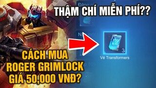 Tốp Mỡ | HOT: Cách Mua ROGER GRIMLOCK CHỈ 50,000 VNĐ? THẬM CHÍ MIỄN PHÍ??? | MLBB