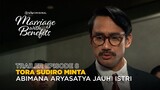 Trailer Episode 8 | Marriage with Benefits | Jessica Mila, Abimana Aryasatya, Ayushita