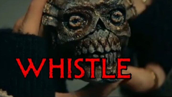 WHISTLE "Supernatural Thriller 2026