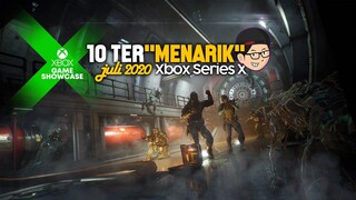 10 GAME EKSKLUSIF "TERMENARIK" XBOX SERIES X | XBOX SHOWCASE JULI 2020