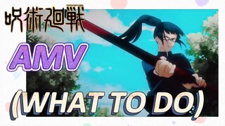 [มหาเวทย์ผนึกมาร] AMV |(WHAT TO DO) เลือดร้อนเต็มที่