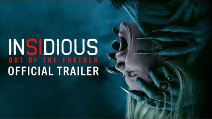Insidious: Out of the Further - Trailer Resmi