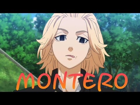 Tokyo Revengers 「AMV」- MONTERO (Call Me By Your Name)