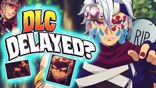 Tengen DLC Delayed?! Demon Slayer Game Update discussion