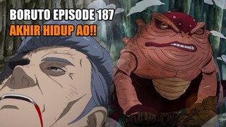 BORUTO EPISODE 187 - Akhir Hidup Ao