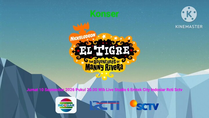 Konser El Tigre The Adventures Of Manny Rivera Indosiar Rcti Sctv (10 September 2026)