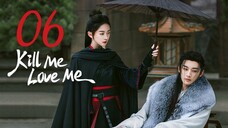 🇨🇳EP 6 | Kill Me Love Me (2O24) [EngSub]