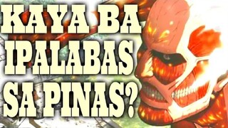 ATTACK ON TITAN - IPALABAS NYO SA PINAS!