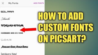 HOW TO ADD CUSTOM FONTS ON PICSART