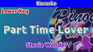 Part Time Lover by Stevie Wonder (Karaoke : Lower Key)