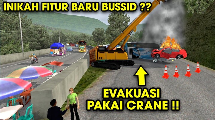 Bisa Evakuasi Mobil Laka Pakai Crane !! Update Fitur Map BUSSID Terbaru