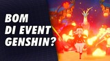 Bomb di Event Genshin?
