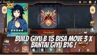 BUILD GIYU 3 X MOVE ❗AUTO GIYU B 15 BANTAI GIYU B16 RANK OVERLOAD - BLADE OF PILLAR