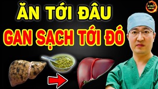 8 Món Ăn QUÉT SẠCH ĐỘC TỐ TRONG GAN, NGỪA UNG THƯ HIỆU QUẢ, Biết Mà Ăn Sớm THỌ 100 TUỔI