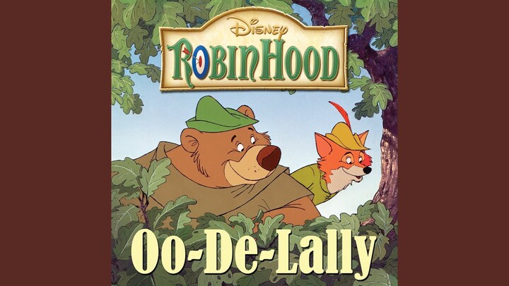 Oo-De-Lally (From "Robin Hood")