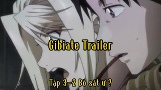 Gibiate trailer_Tập 4-2 Bò sát ư ?